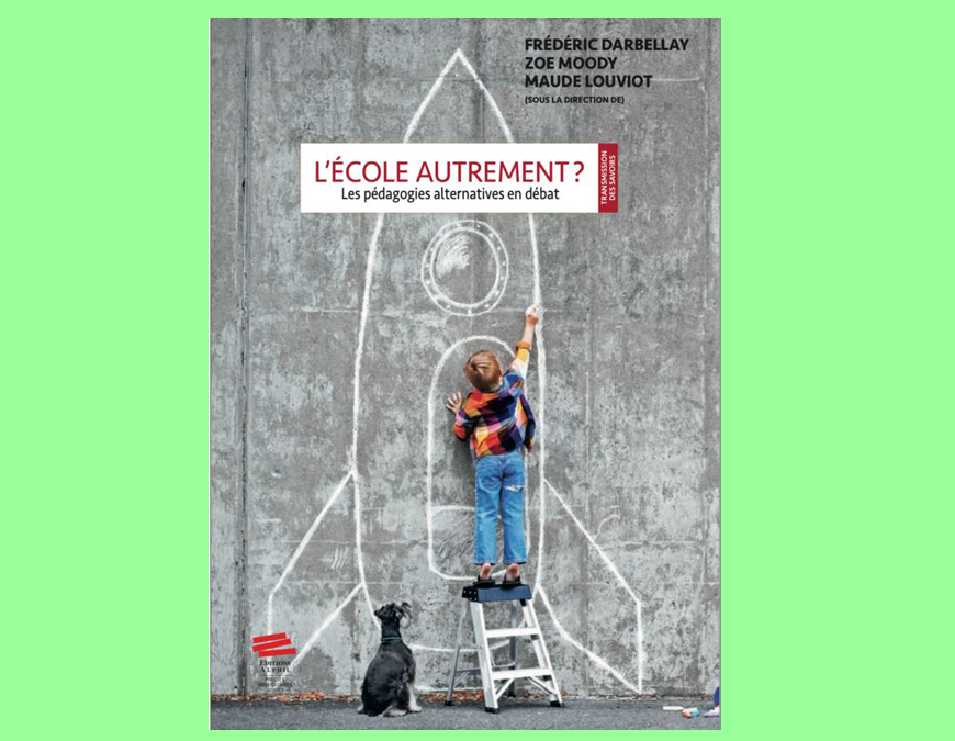 L’école autrement ? Les pédagogies alternatives en débat