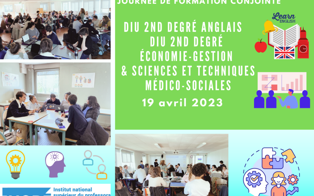 Journée de formation conjointe des DIU second degré : Anglais – Économie-Gestion et STMS