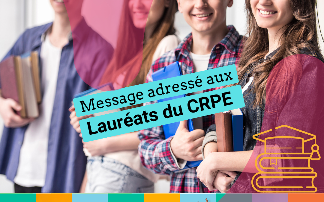 À l’attention des lauréats du CRPE